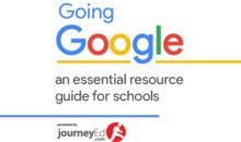 Going Google: An Essential Resource Guide for Schools